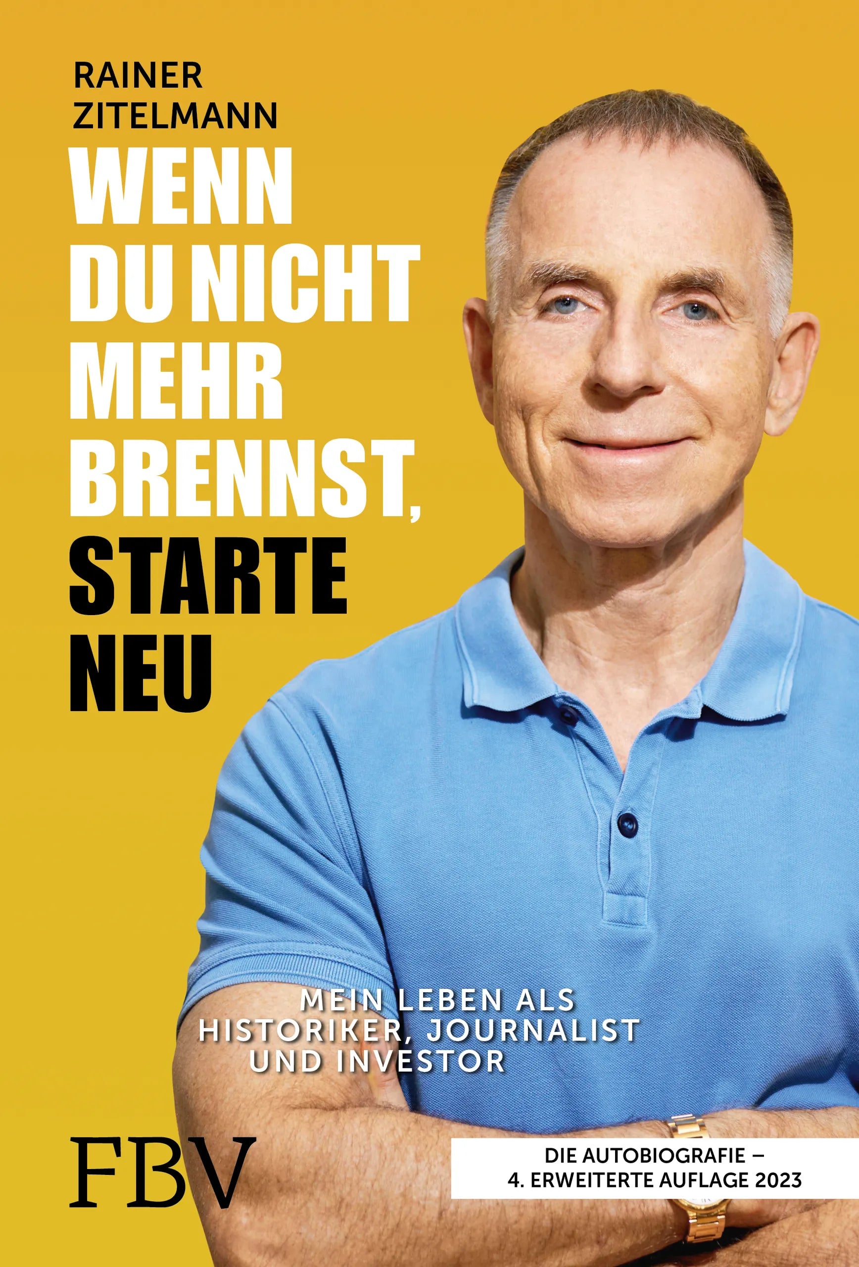 Buchcover von 'Wenn du nicht mehr brennst, starte neu' - Gebundene Ausgabe von Rainer Zitelmann