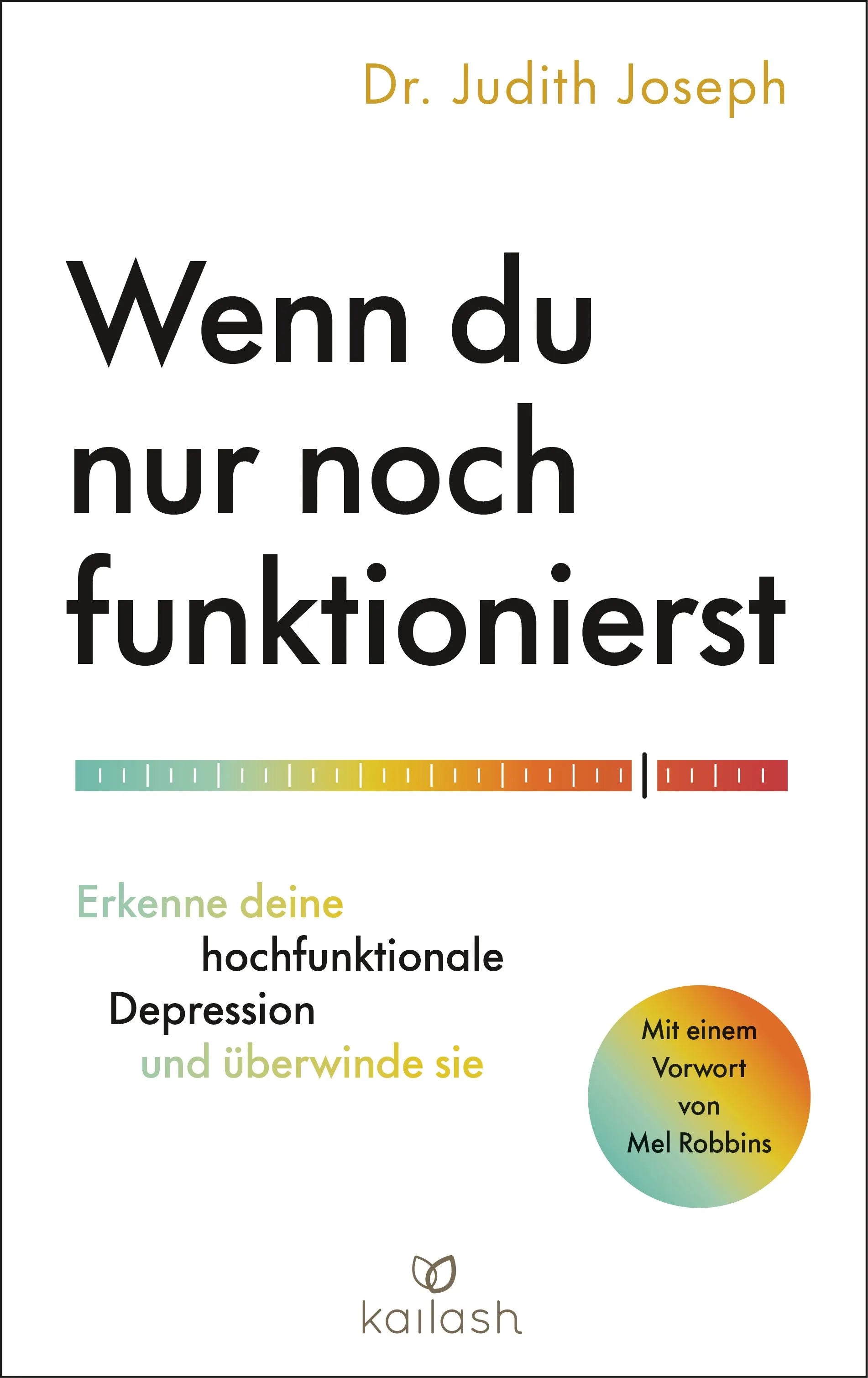 Cover: Wenn du nur noch funktionierst (Paperback) von Judith Joseph