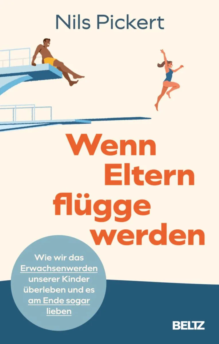 Cover: Wenn Eltern flügge werden (E-Book) von Nils Pickert
