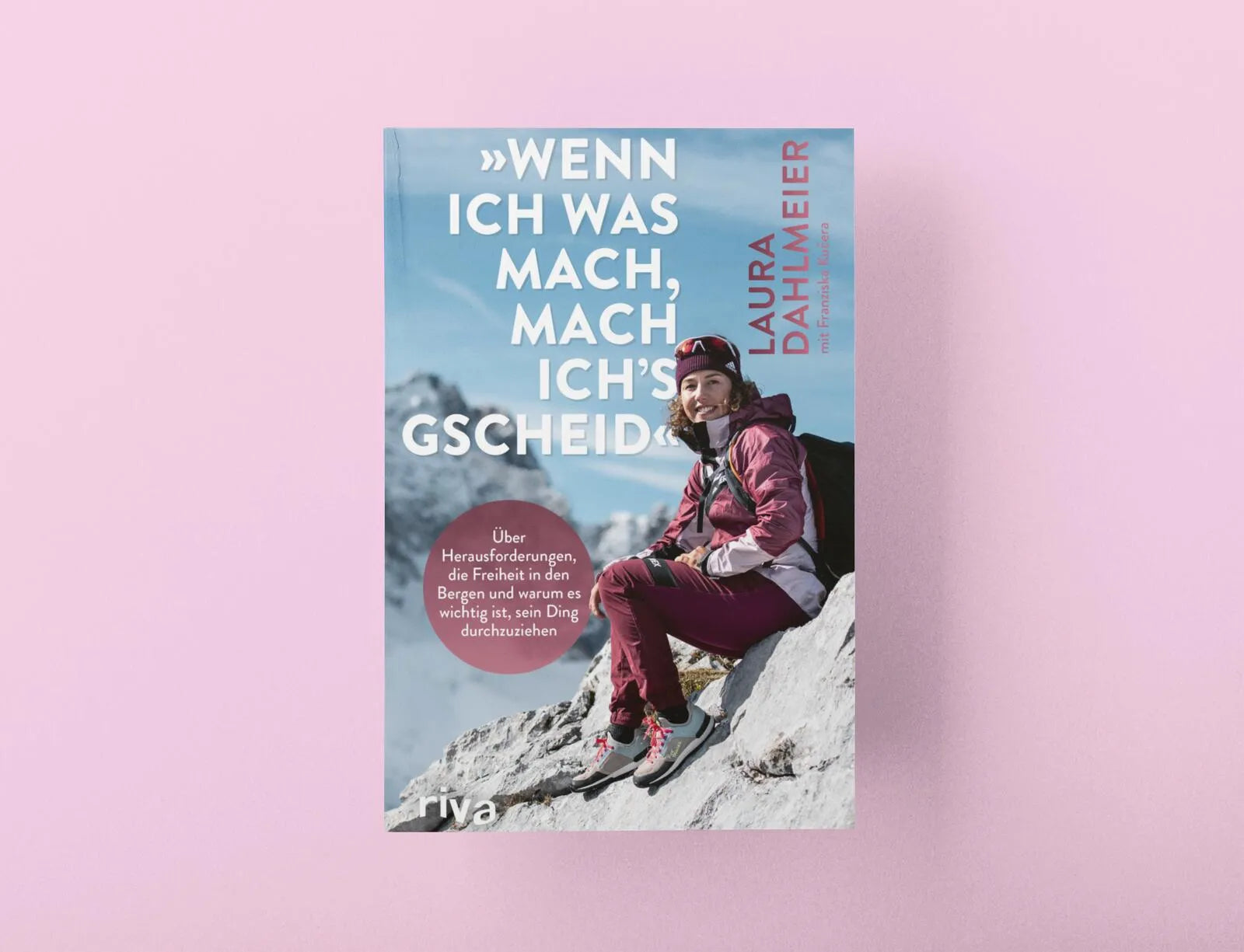 Detailansicht: »Wenn ich was mach, mach ich’s gscheid« (Paperback)