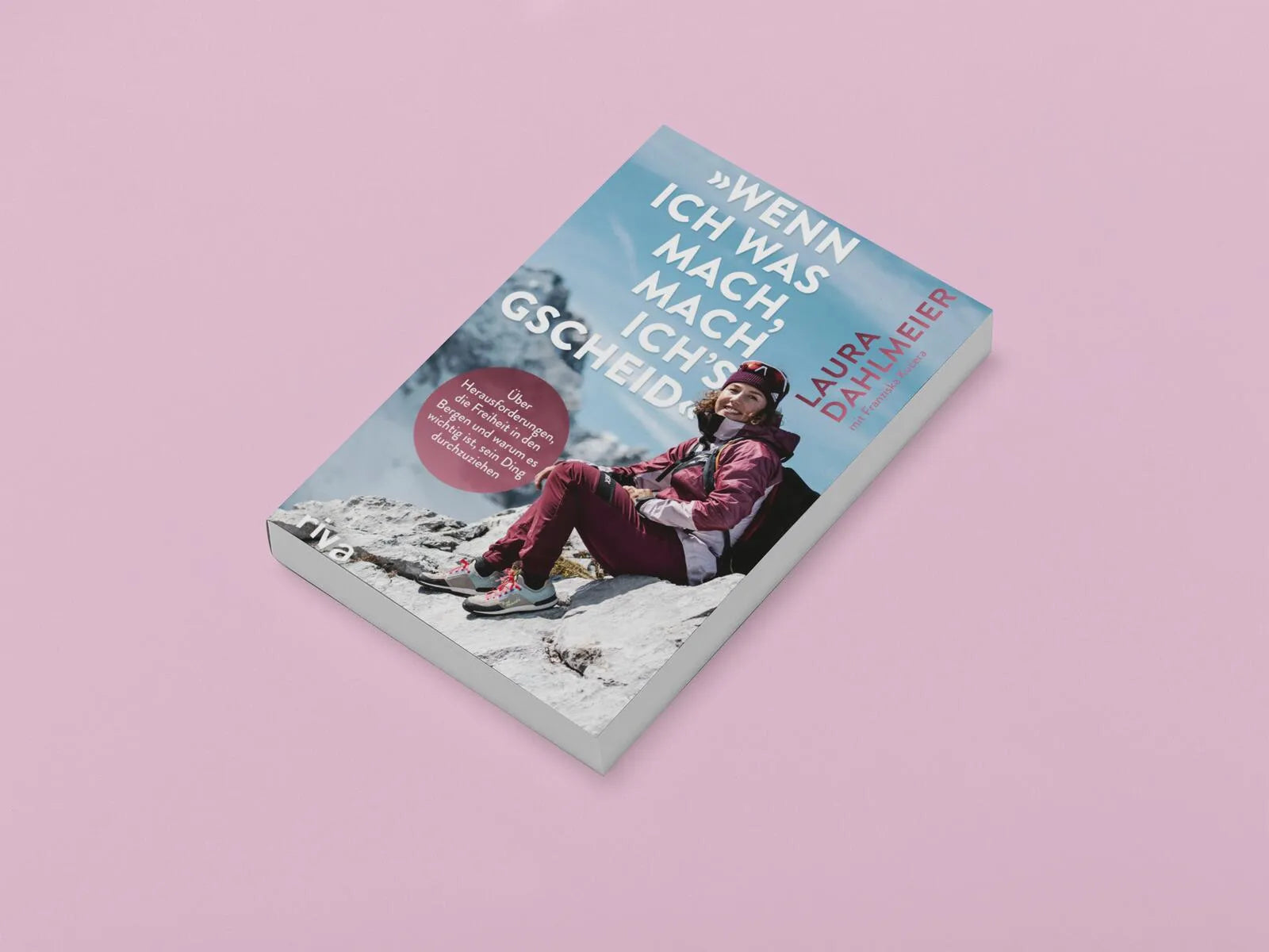 Detailansicht: »Wenn ich was mach, mach ich’s gscheid« (Paperback)