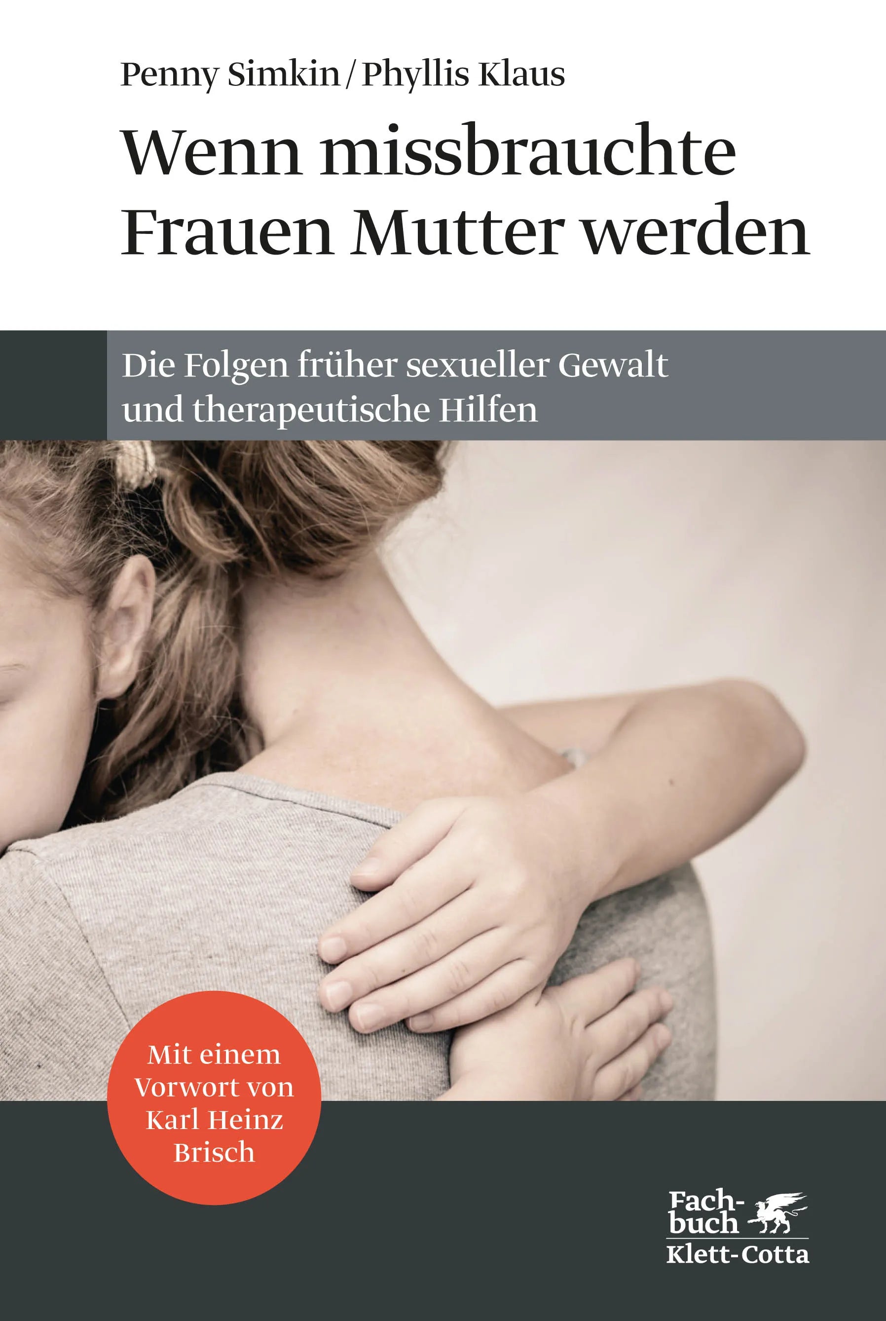 Buchcover von 'Wenn missbrauchte Frauen Mutter werden' - Paperback von Penny Simkin