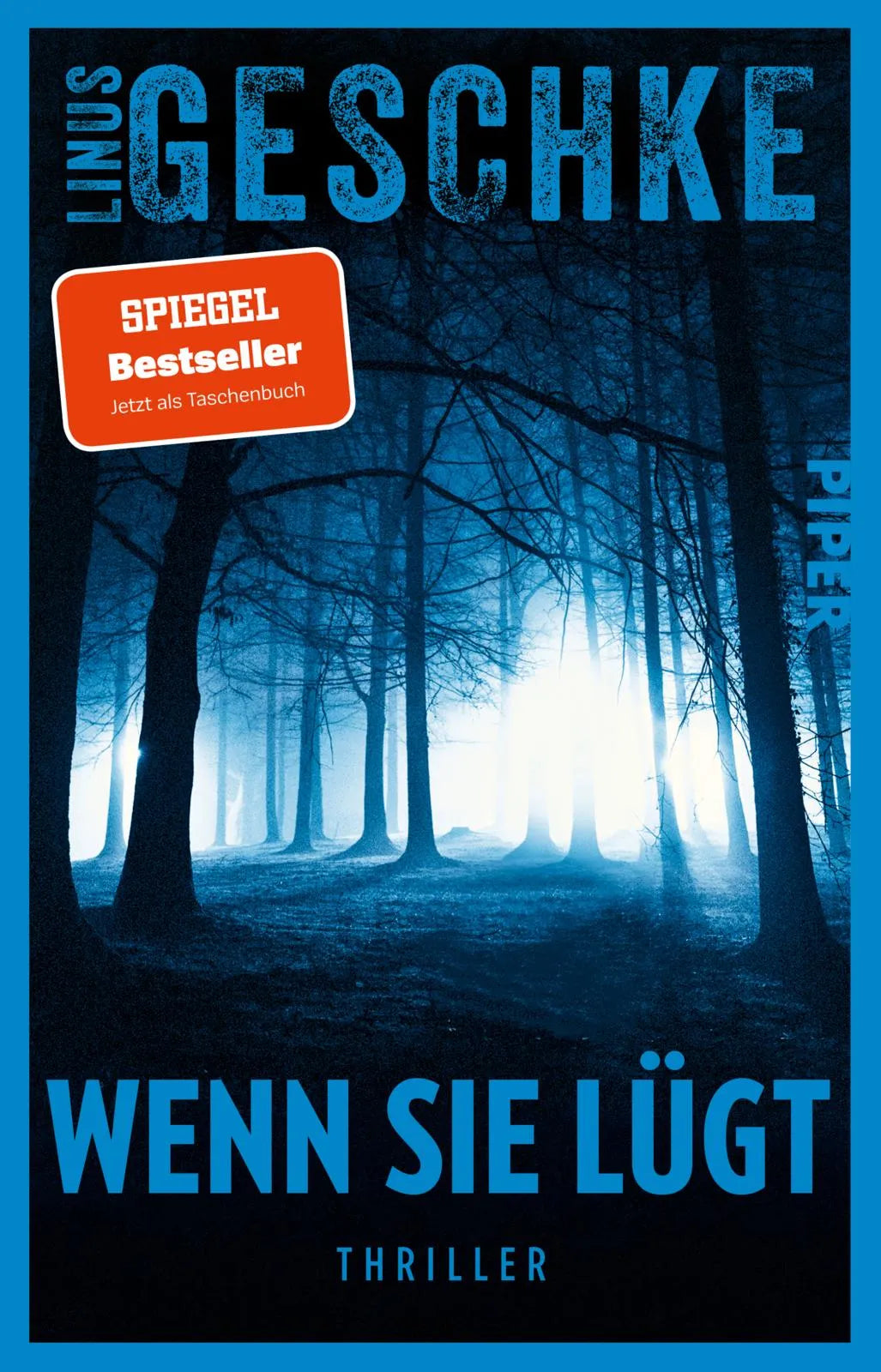 Buchcover von 'Wenn sie lügt' - Taschenbuch von Linus Geschke