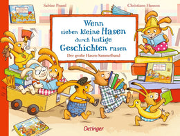 Buchcover von 'Wenn sieben kleine Hasen durch lustige Geschichten rasen' - Gebundene Ausgabe von Sabine Praml