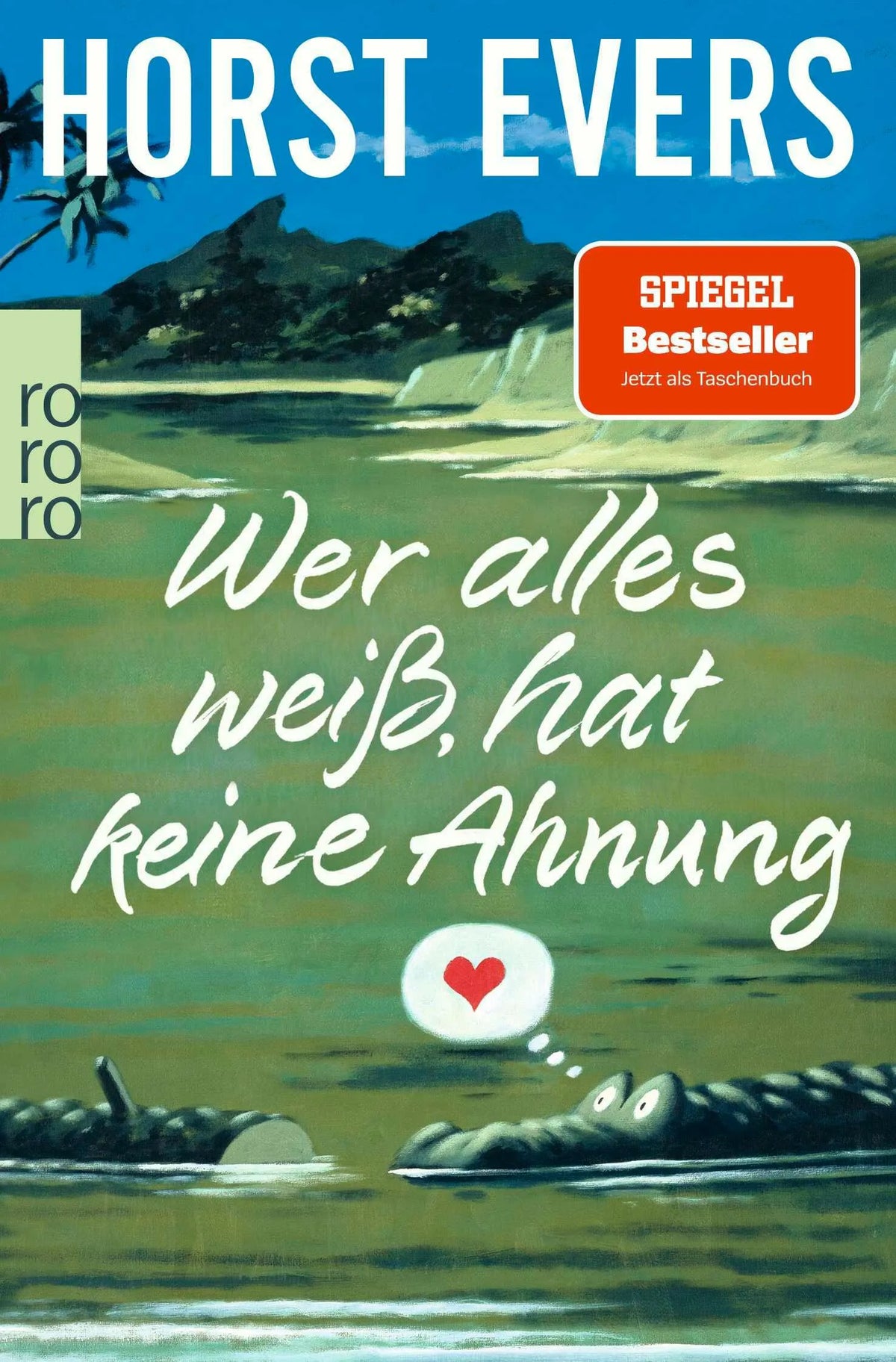 Cover: Wer alles weiß, hat keine Ahnung (Taschenbuch) von Horst Evers