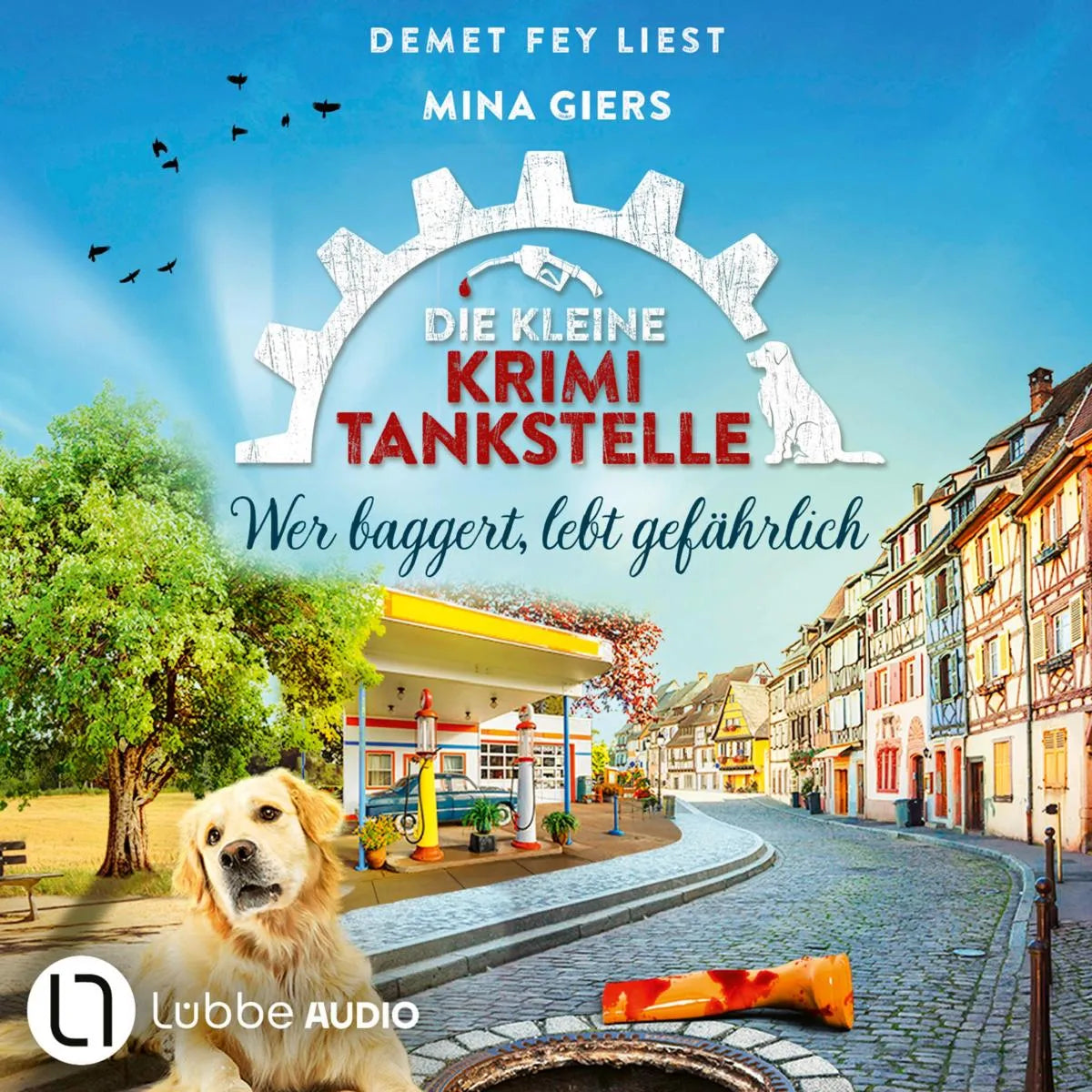 Cover: Wer baggert, lebt gefährlich (Hörbuch Download) von Mina Giers