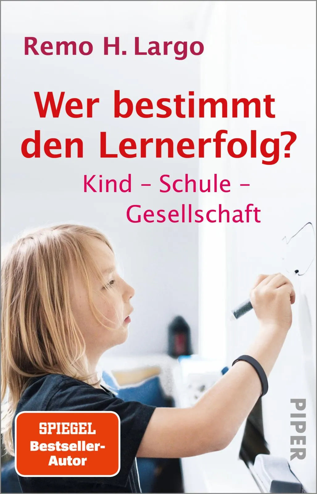 Buchcover von 'Wer bestimmt den Lernerfolg?' - Taschenbuch von Remo H. Largo
