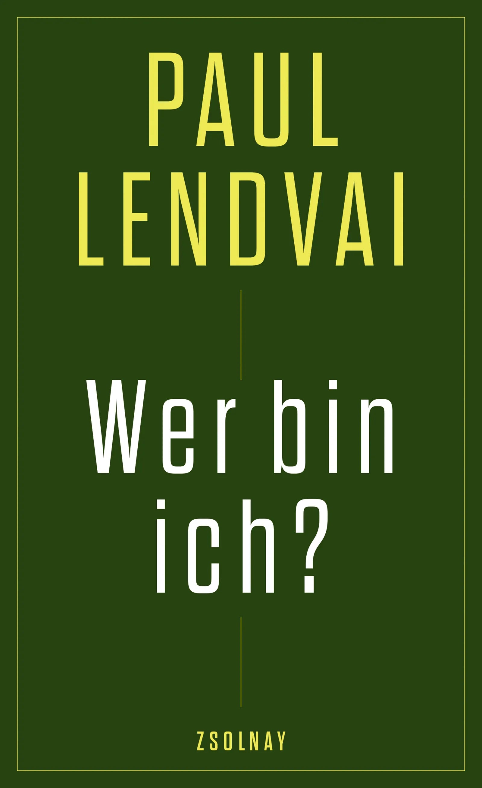 Cover: Wer bin ich? (E-Book) von Paul Lendvai