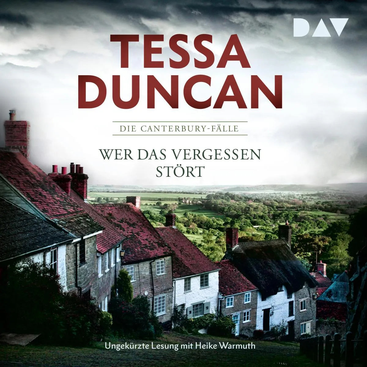 Cover: Wer das Vergessen stört. Die Canterbury-Fälle (Hörbuch Download) von Tessa Duncan