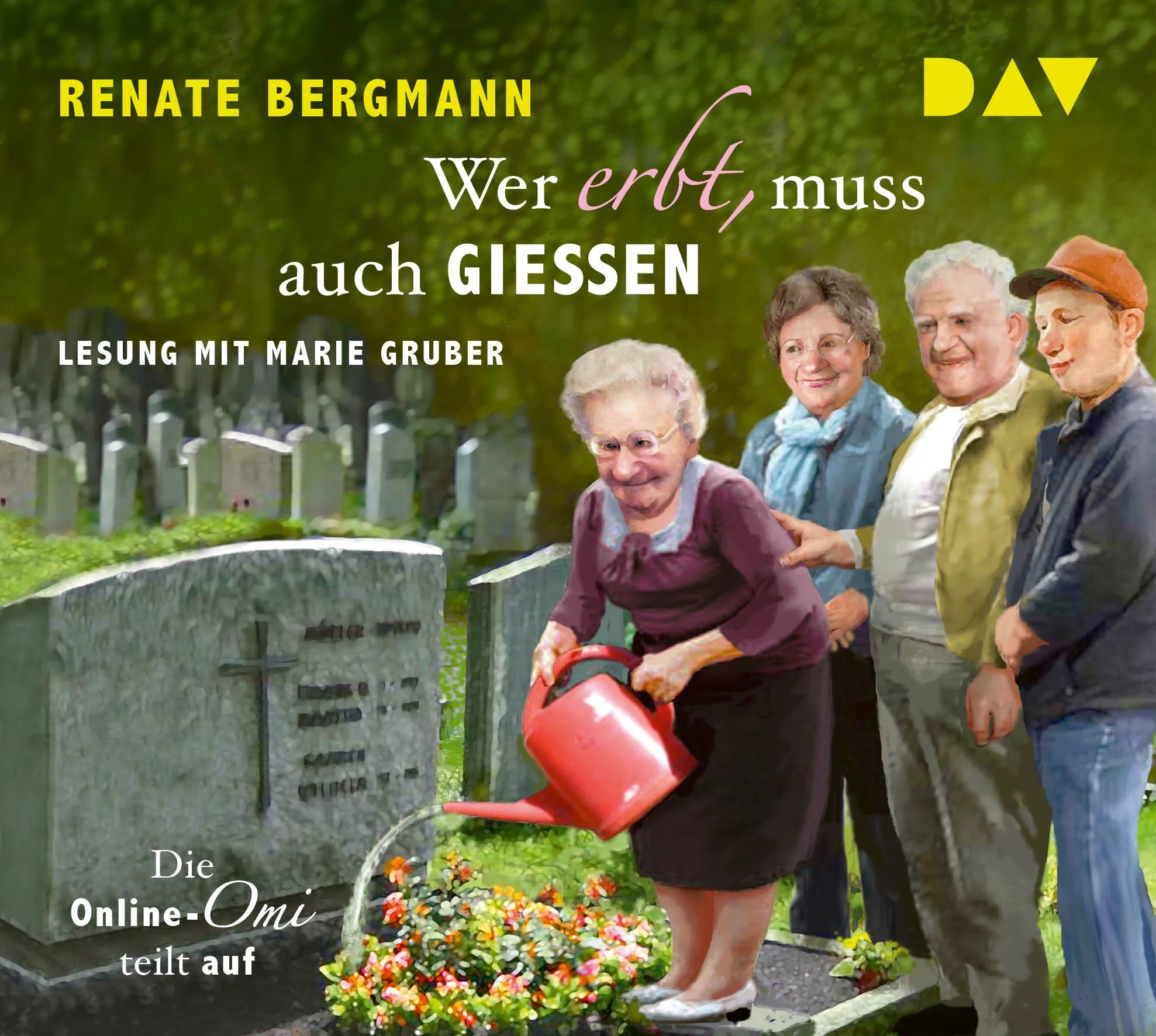 Buchcover von 'Wer erbt, muss auch gießen. Die Online-Omi teilt auf' - Hörbuch (CD) von Renate Bergmann