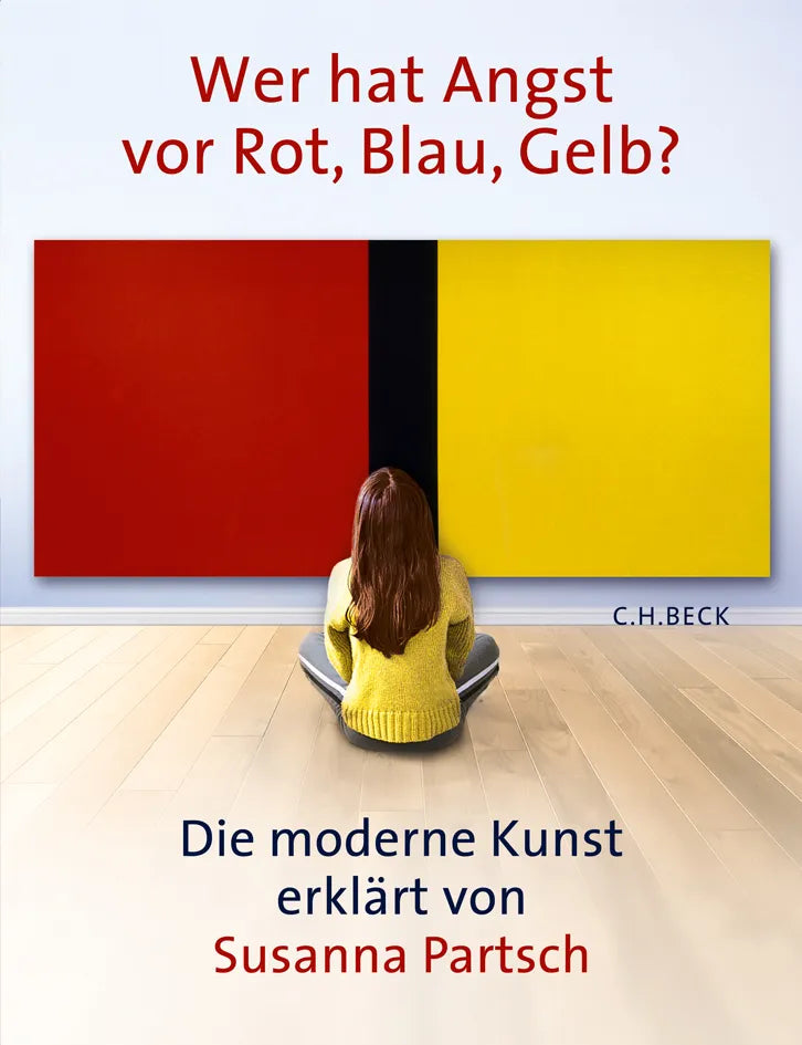 Buchcover von 'Wer hat Angst vor Rot, Blau, Gelb?' - Gebundene Ausgabe von Susanna Partsch