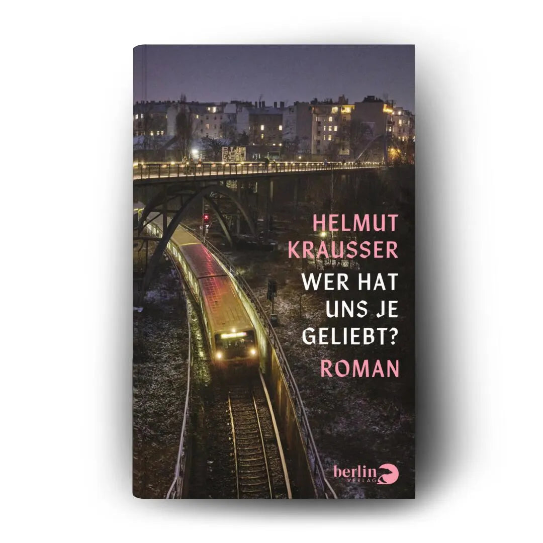 Detailansicht: Wer hat uns je geliebt? (Hardcover)