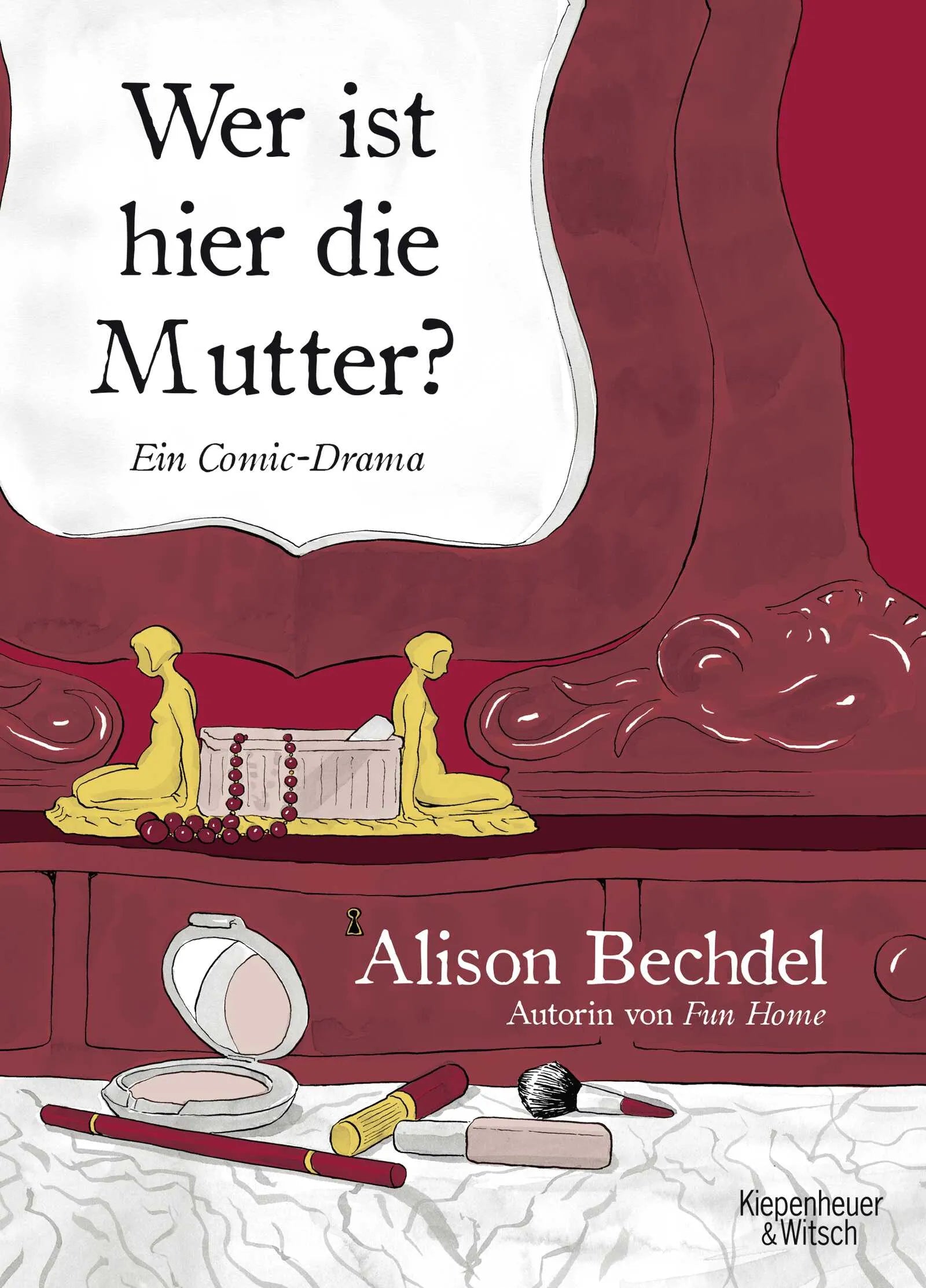 Buchcover von 'Wer ist hier die Mutter?' - Gebundene Ausgabe von Alison Bechdel