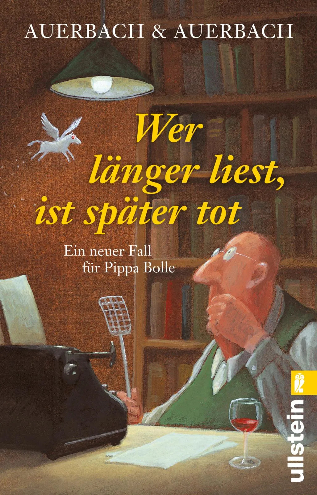 Produktansicht: Wer länger liest, ist später tot (Taschenbuch)