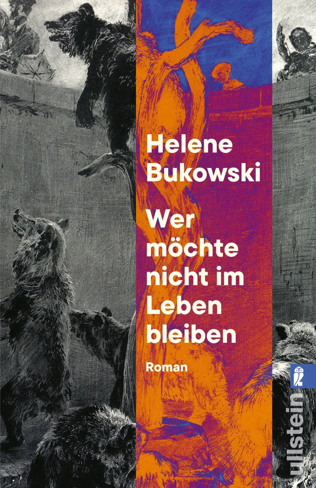 Cover: Wer möchte nicht im Leben bleiben (Taschenbuch) von Helene Bukowski