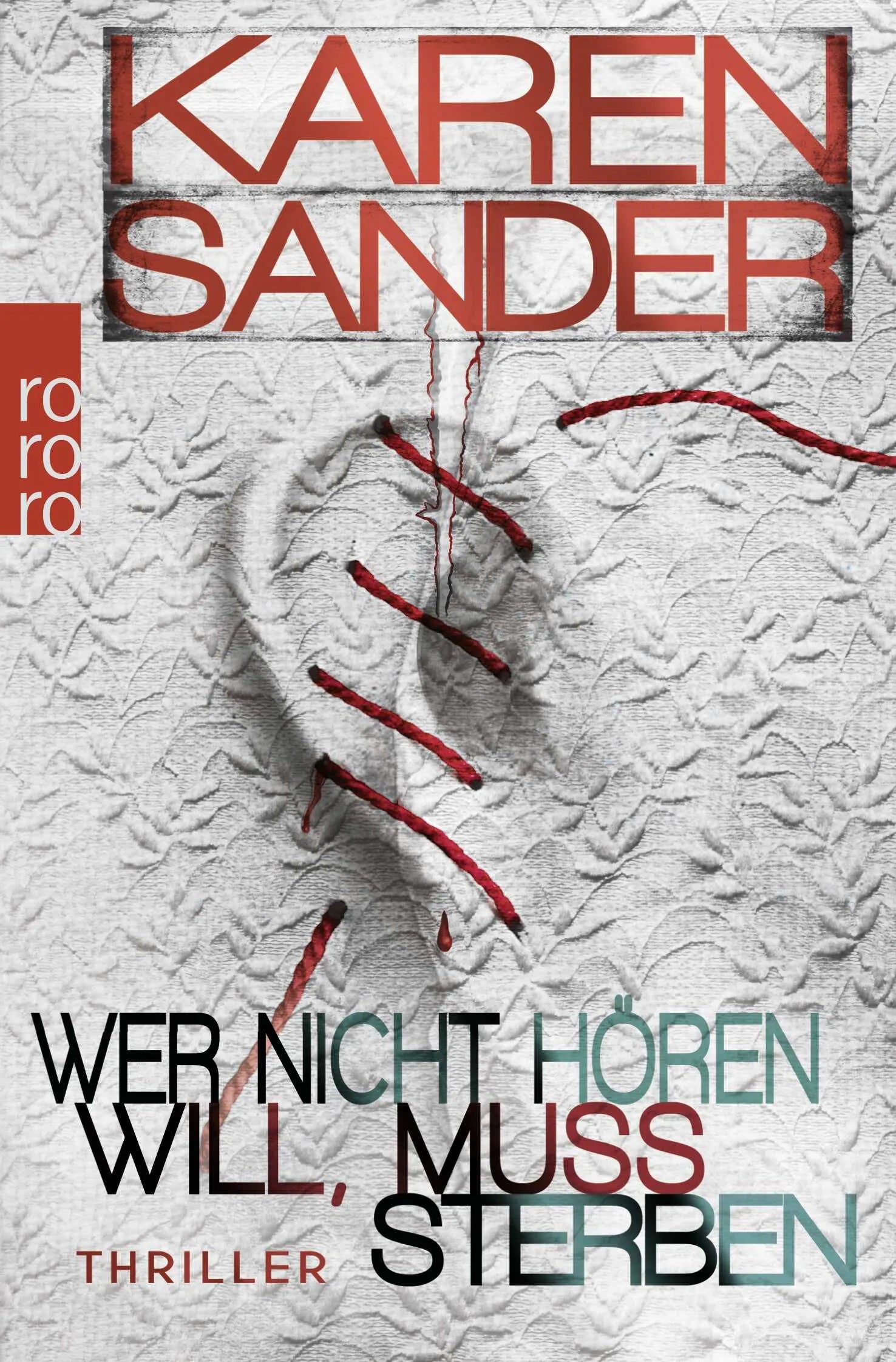 Buchcover von 'Wer nicht hören will, muss sterben' - Taschenbuch von Karen Sander