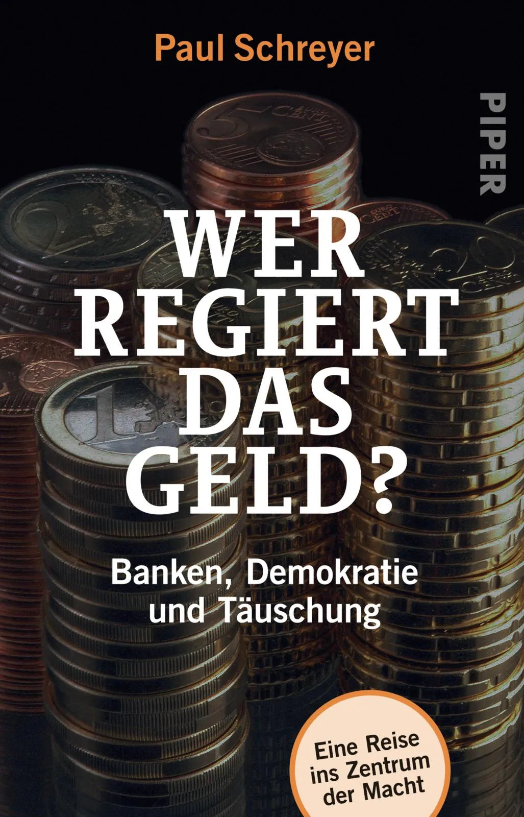 Buchcover von 'Wer regiert das Geld?' - Taschenbuch von Paul Schreyer