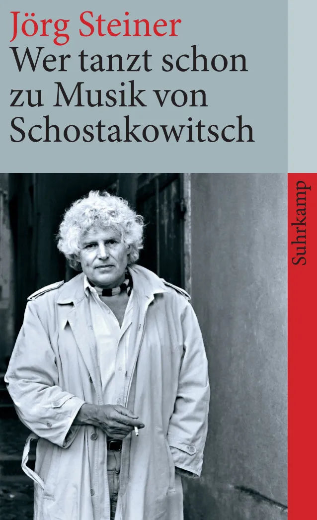 Buchcover von 'Wer tanzt schon zu Musik von Schostakowitsch' - Taschenbuch von Jörg Steiner