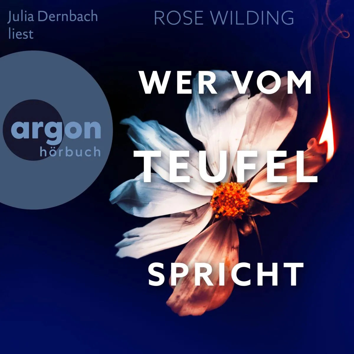 Cover: Wer vom Teufel spricht (Hörbuch Download) von Rose Wilding