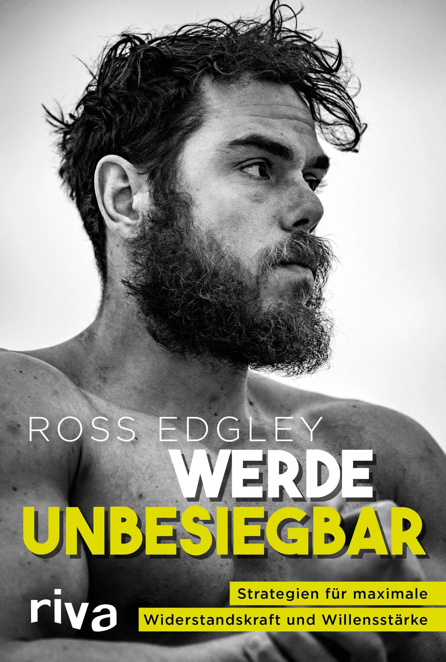 Buchcover von 'Werde unbesiegbar' - Taschenbuch von Ross Edgley