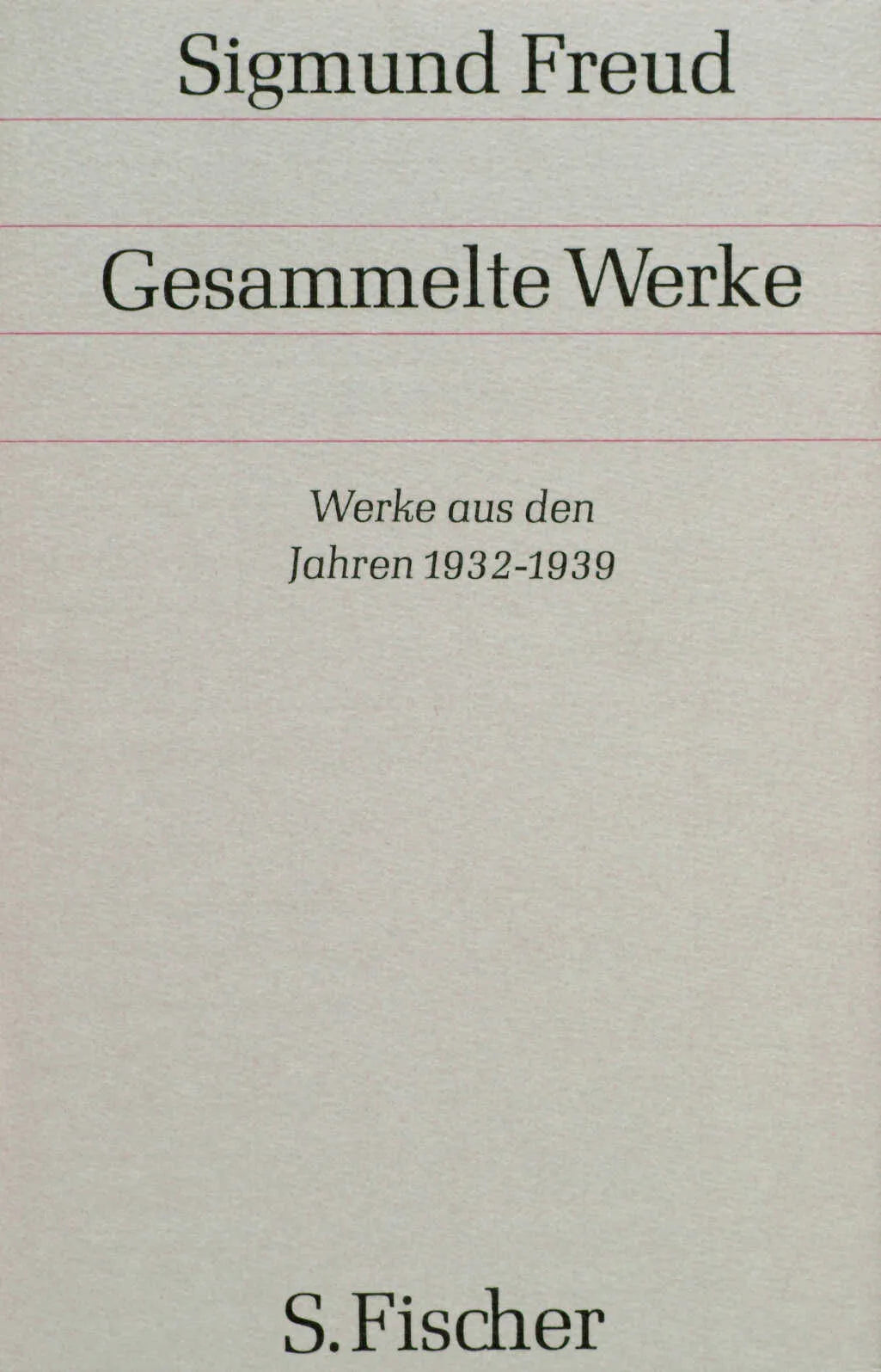 Buchcover von 'Werke aus den Jahren 1932-1939' - Gebundene Ausgabe von Sigmund Freud