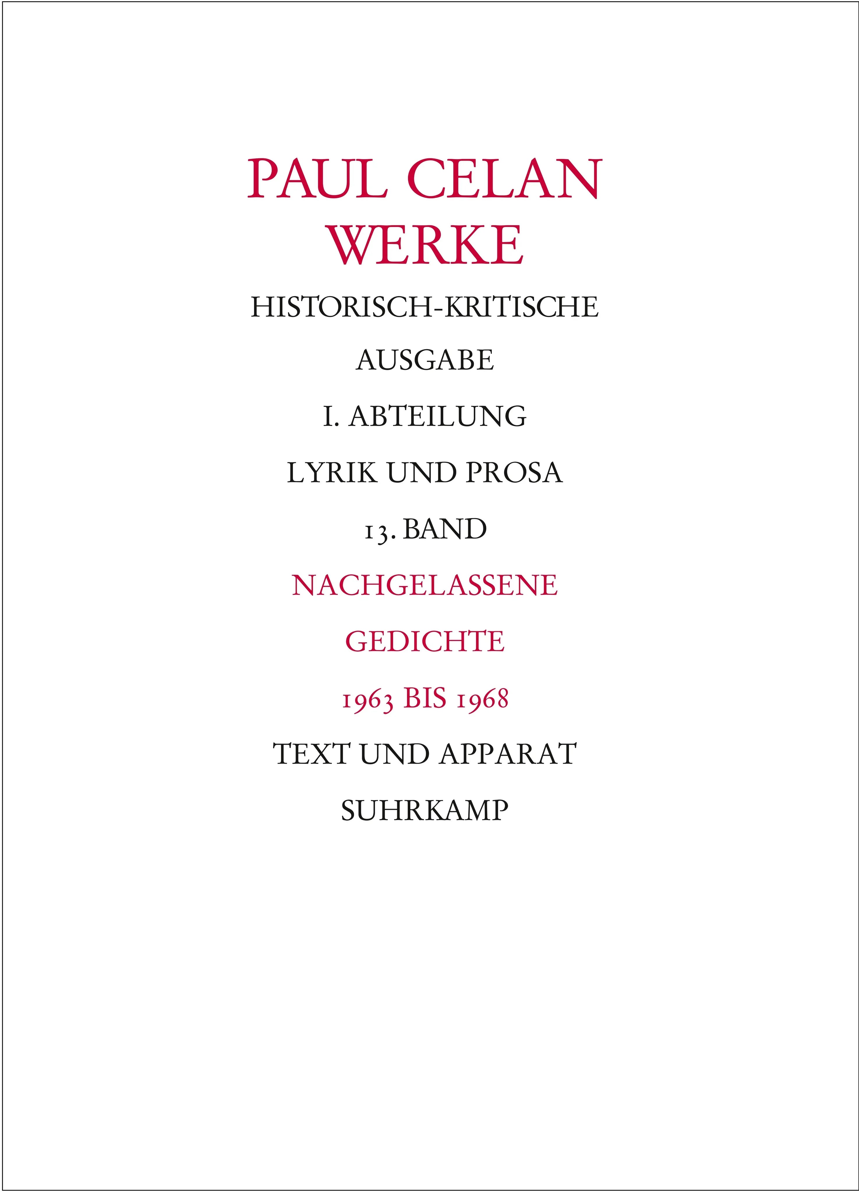 Buchcover von 'Werke. Historisch-kritische Ausgabe. I. Abteilung: Lyrik und Prosa' - Gebundene Ausgabe von Paul Celan