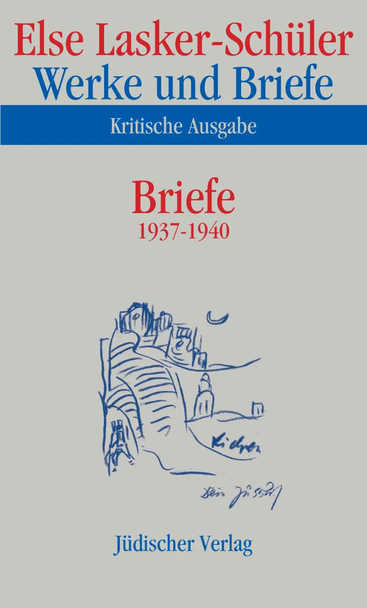Buchcover von 'Werke und Briefe. Kritische Ausgabe' - Gebundene Ausgabe von Else Lasker-Schüler