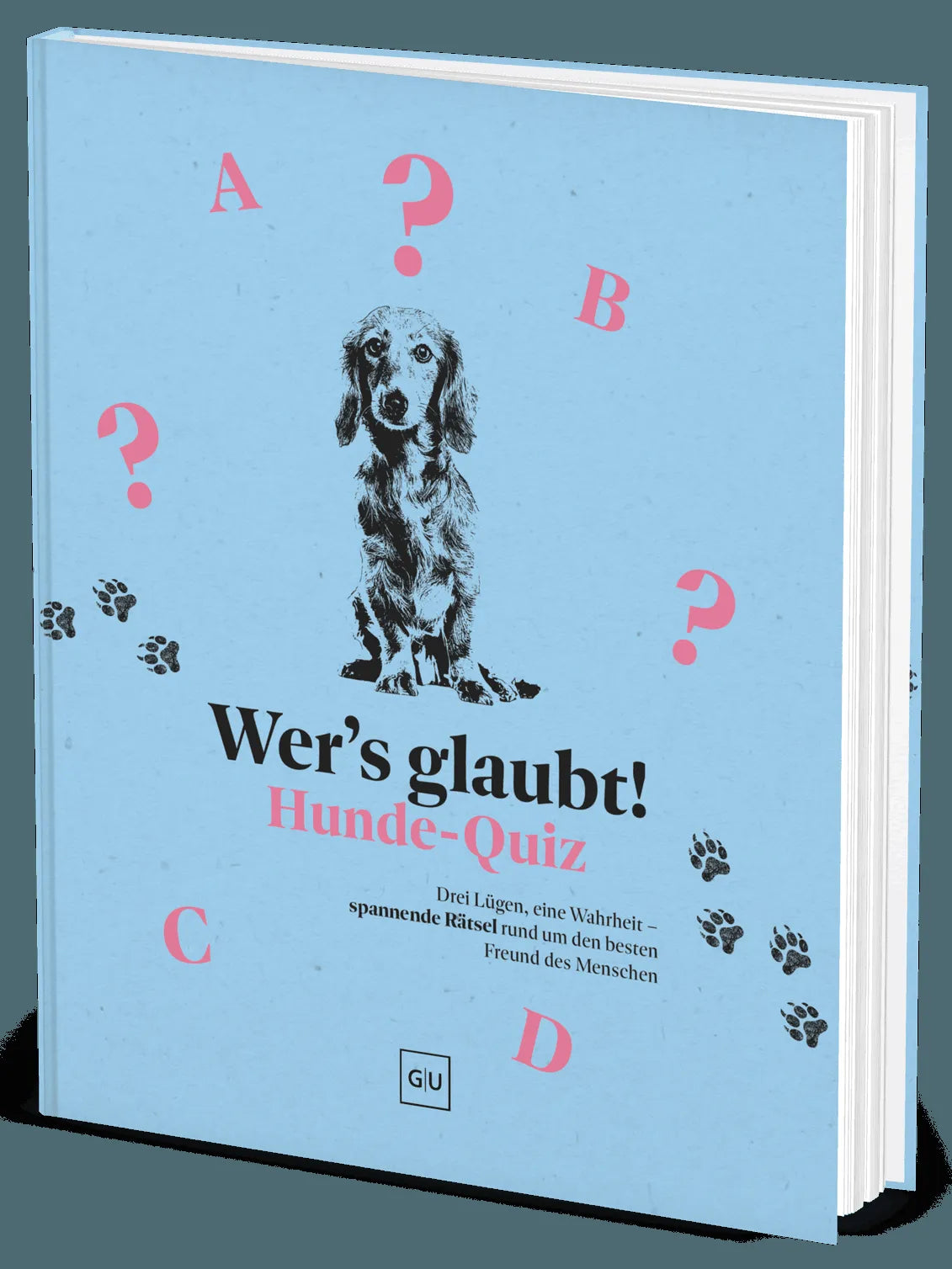 Cover: Wer's glaubt! Hunde-Quiz (Paperback)