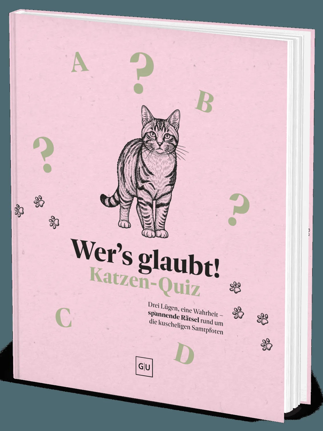 Cover: Wer's glaubt! Katzen-Quiz (Paperback)