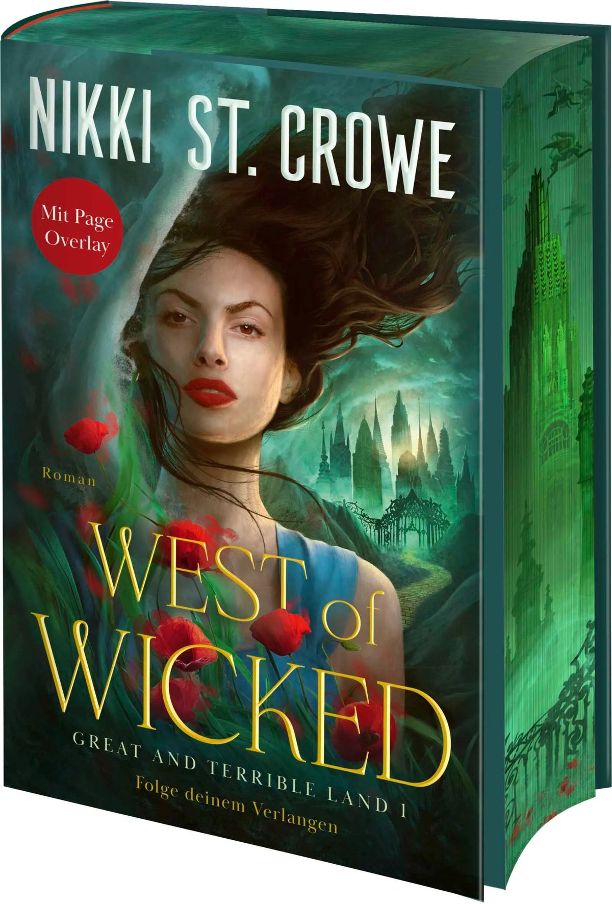 Cover: West of Wicked. Folge deinem Verlangen (Hardcover) von Nikki St. Crowe