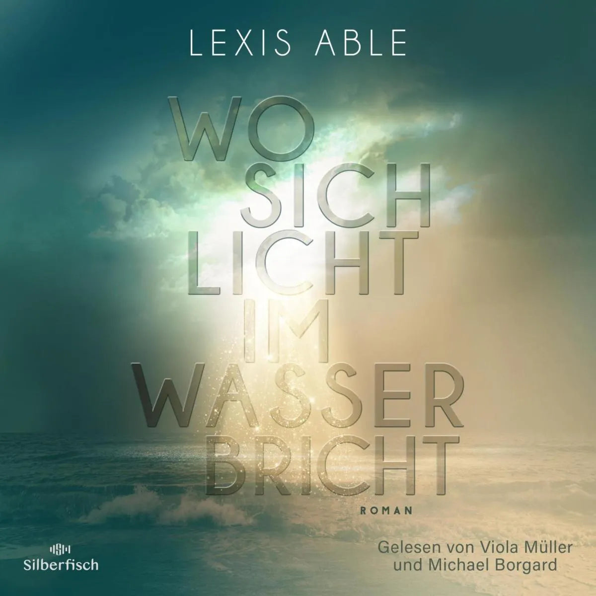 Cover: Westcoast Skies 1: Wo sich Licht im Wasser bricht (Hörbuch Download) von Lexis Able