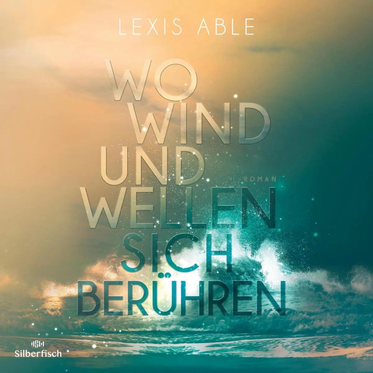 Cover: Westcoast Skies 2: Wo Wind und Wellen sich berühren (Hörbuch Download) von Lexis Able