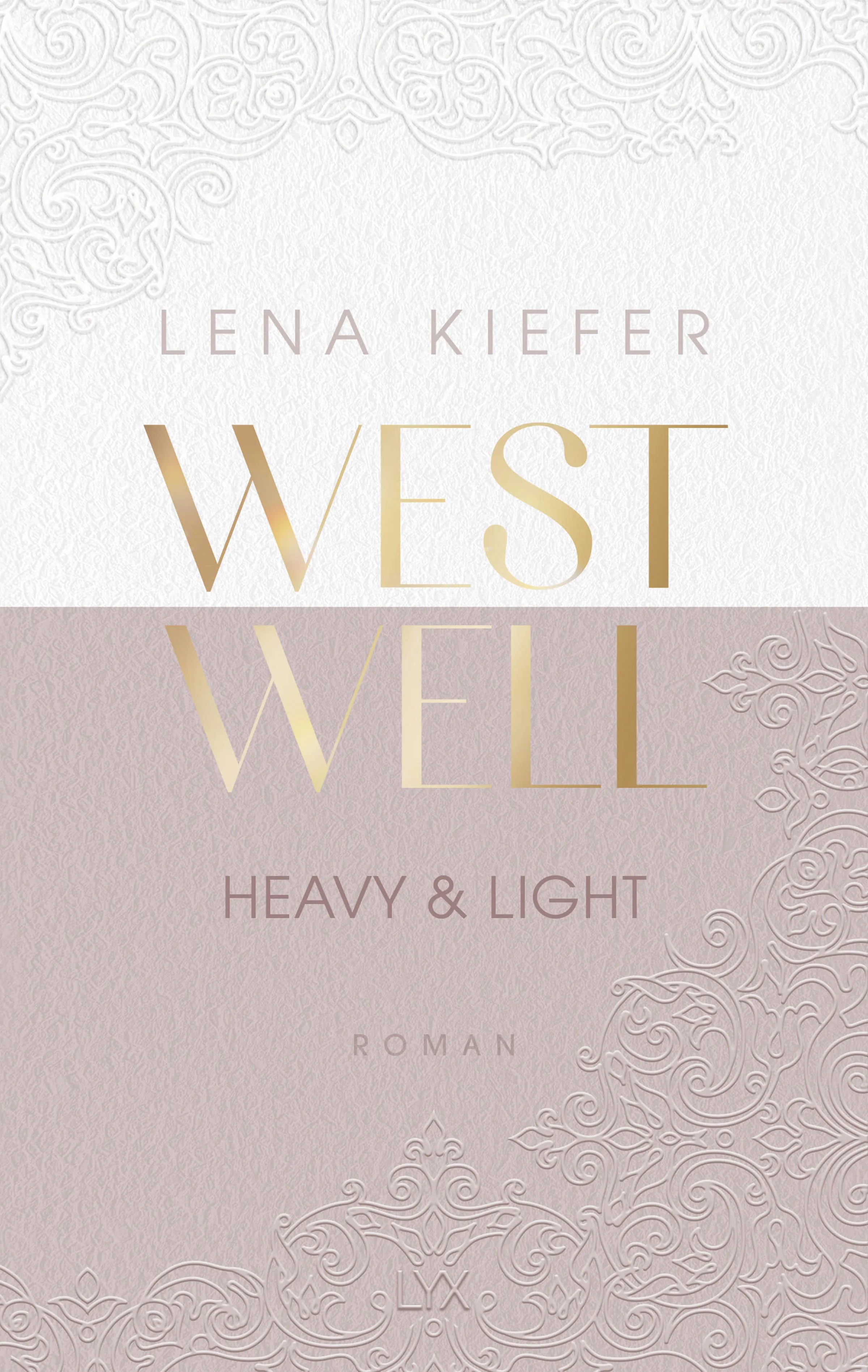 Cover: Westwell - Heavy & Light (Paperback) von Lena Kiefer