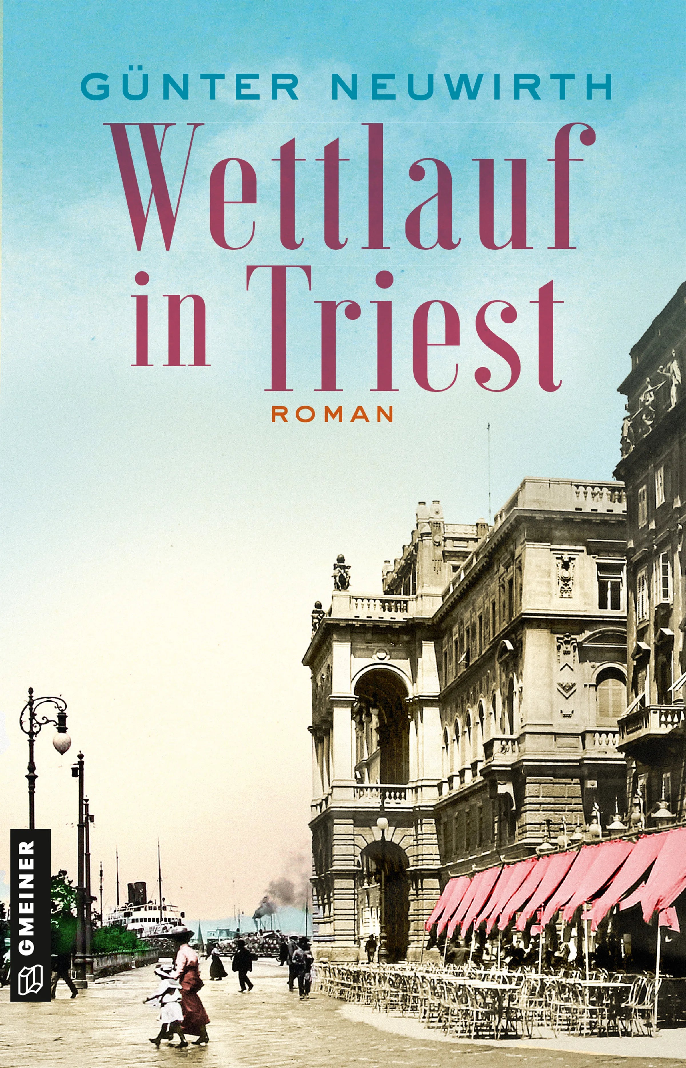 Cover: Wettlauf in Triest (E-Book) von Günter Neuwirth
