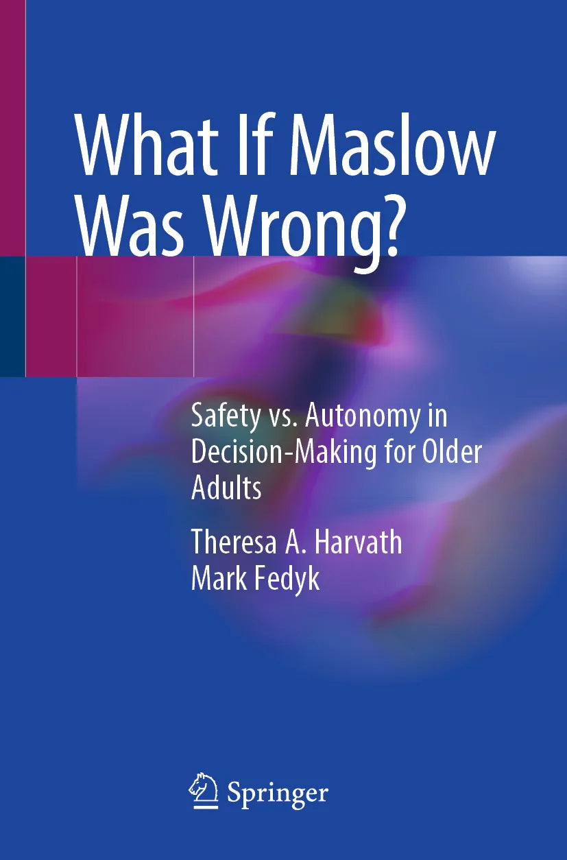 Cover: What If Maslow Was Wrong? (E-Book) von Theresa A. Harvath