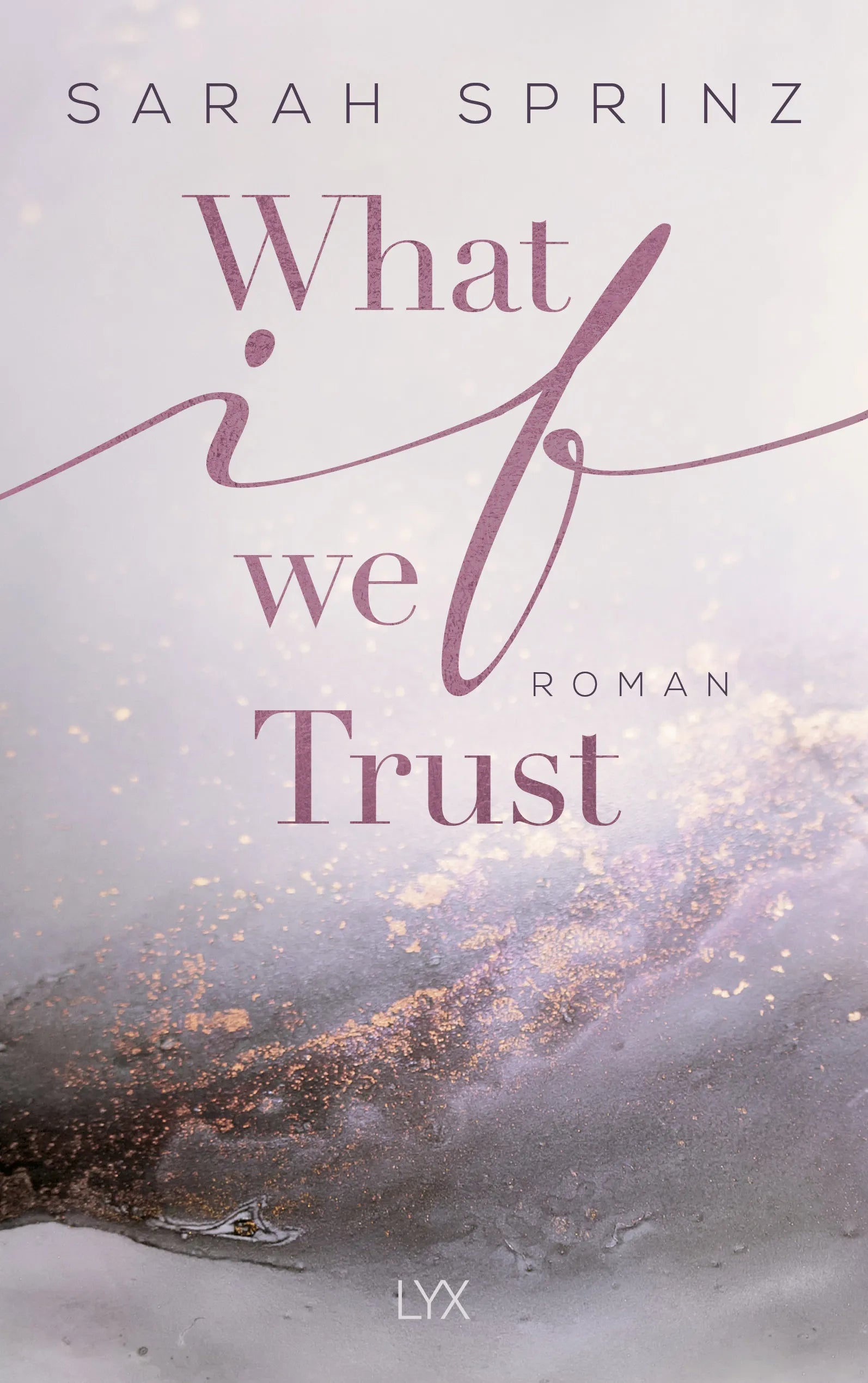Buchcover von 'What if we Trust' - Paperback von Sarah Sprinz