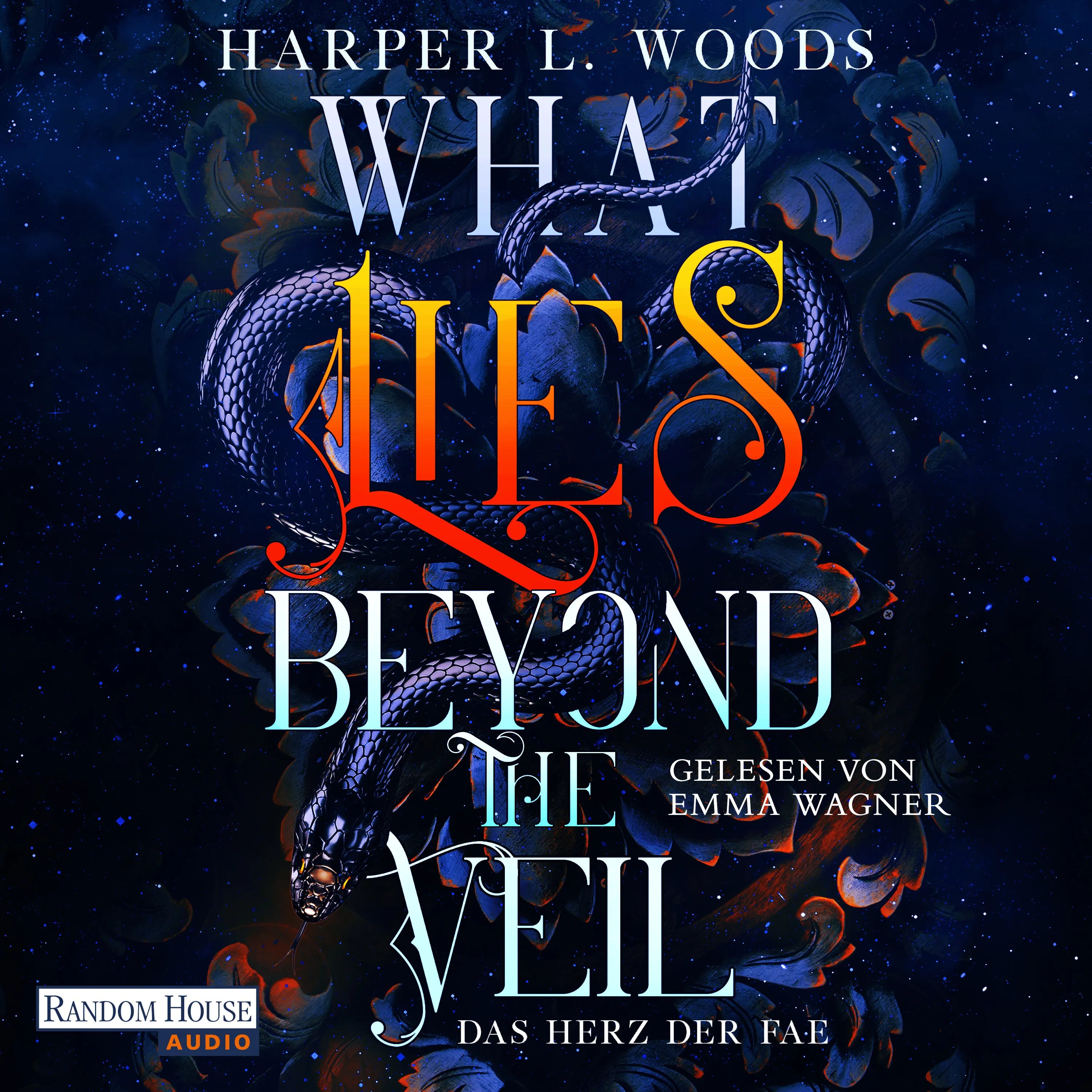 Cover: What Lies Beyond the Veil - Das Herz der Fae (Hörbuch Download) von Harper L. Woods
