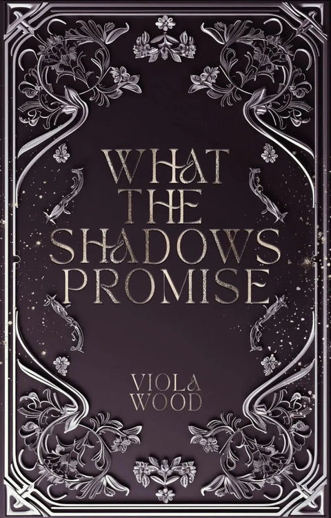 What the Shadows Promise