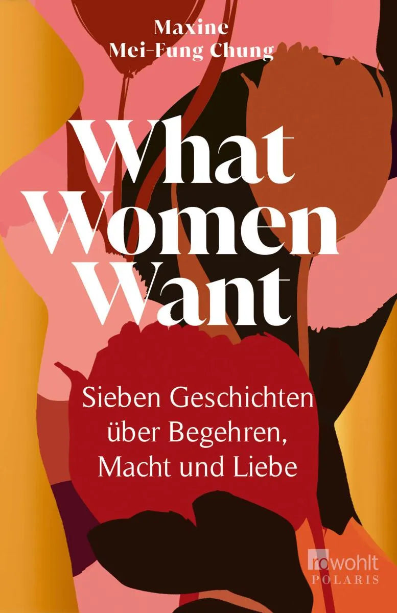 Cover: What Women Want (E-Book) von Maxine Mei-Fung Chung