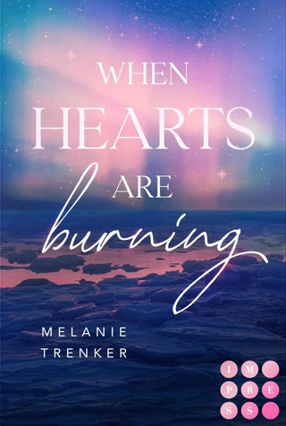 When Hearts Are Burning