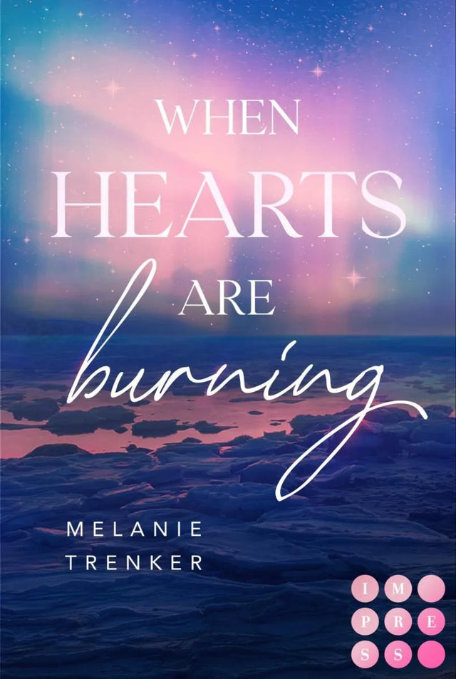 Cover: When Hearts Are Burning (E-Book) von Melanie Trenker