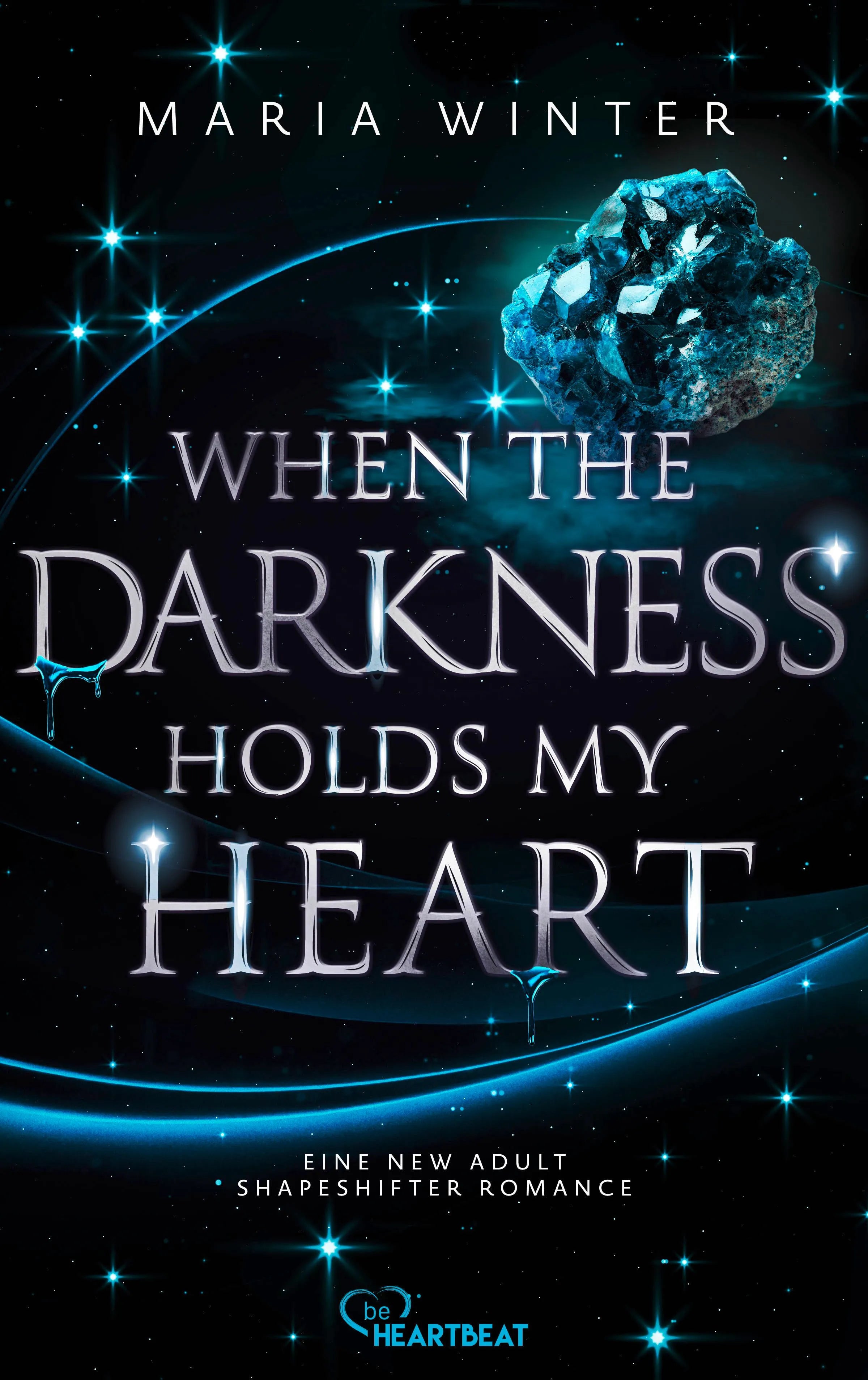 Cover: When the Darkness holds my Heart (Taschenbuch) von Maria Winter
