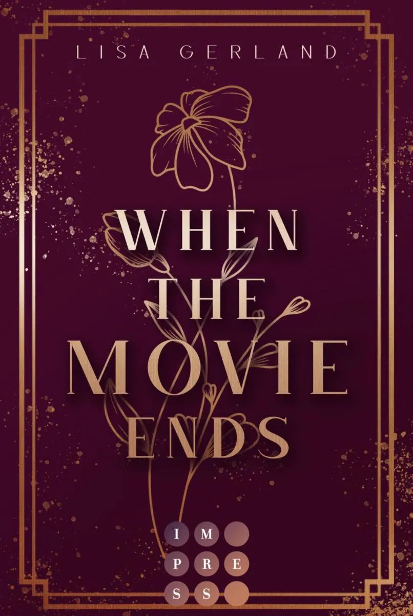 Cover: When the Movie ends (E-Book) von Lisa Gerland