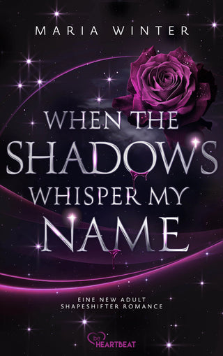 When the Shadows whisper my Name