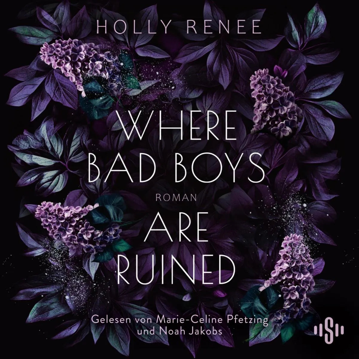 Cover: Where Bad Boys are Ruined (Hörbuch Download) von Holly Renee