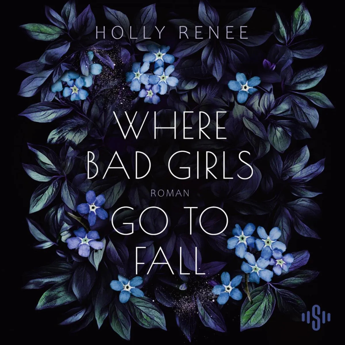 Cover: Where Bad Girls Go To Fall (Hörbuch Download) von Holly Renee
