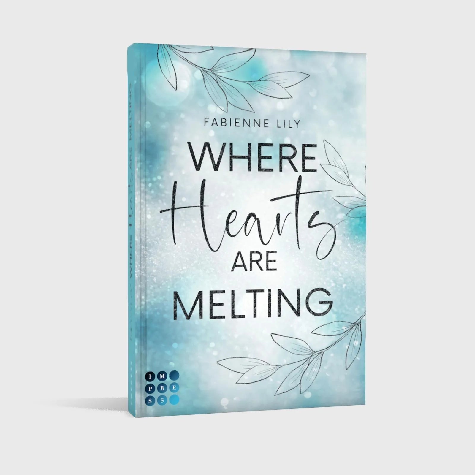 Fabienne Lily - Where Hearts Are Melting