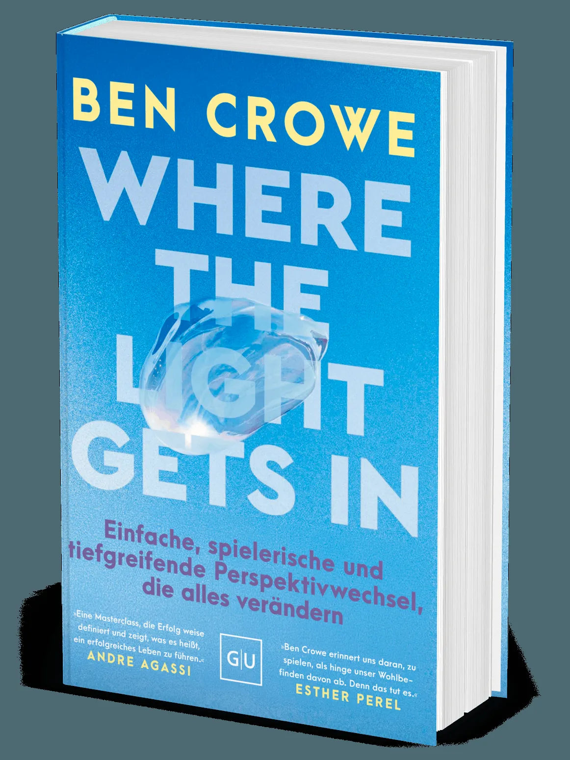 Cover: Where the Light Gets In (Hardcover) von Ben Crowe