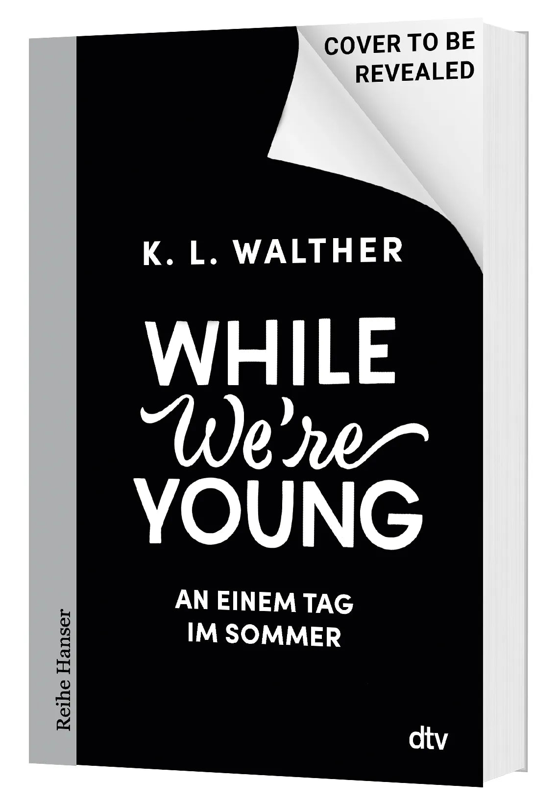 K. L. Walther - While weʼre young