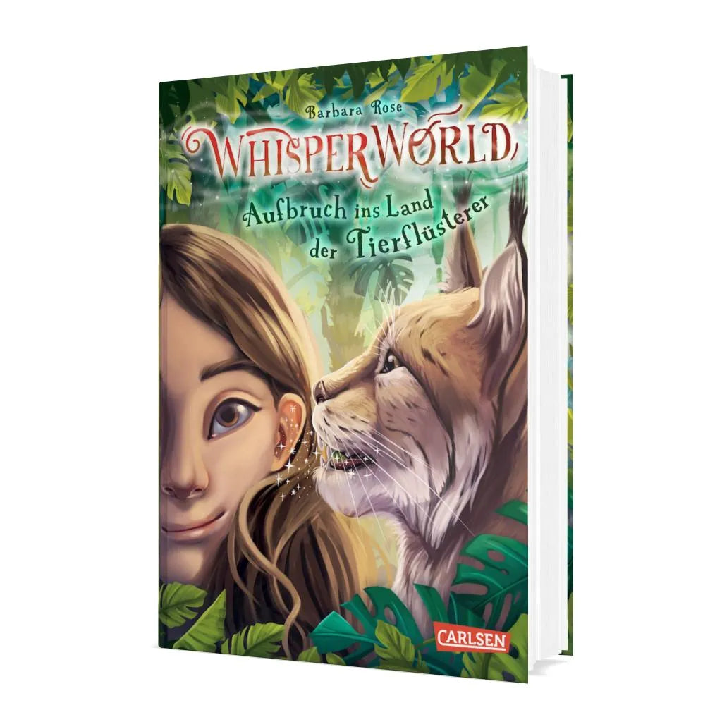Barbara Rose - Whisperworld 1: Aufbruch ins Land der Tierflüsterer